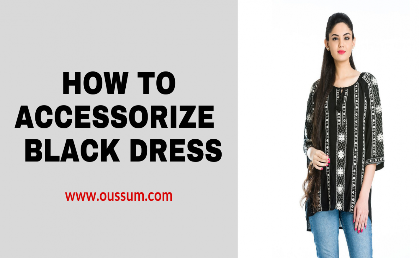 HOW TO ACCESSORIZE A BLACK DRESS