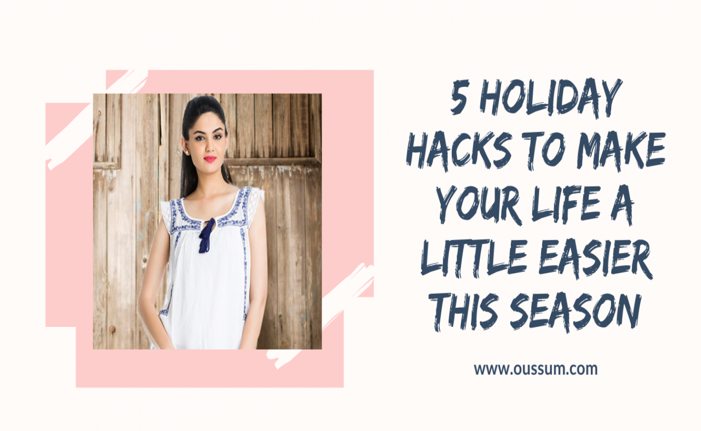 5 Holiday Hacks to Make Your Life a Little Easier This Season