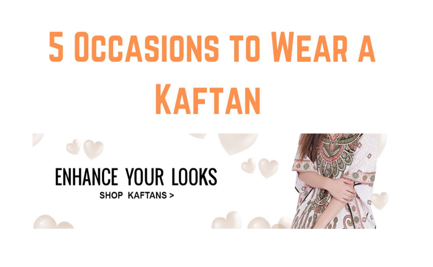 5 Occasions to Wear a Kaftan this Fall